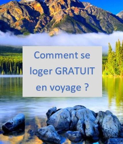 Logement gratuits partout pendant vos vacances - Marilouisa