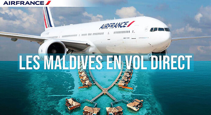 Air France - Maldives  - Philomaldives Ex guide Safaris