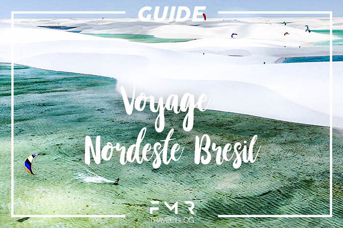 GUIDE VOYAGE DANS LE NORD DU BRESIL - KITE SURF NORDESTE  BRESIL  - FMR-TravelBlog